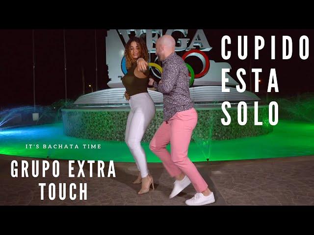 CUPIDO ESTA SOLO - GRUPO EXTRA TOUCH