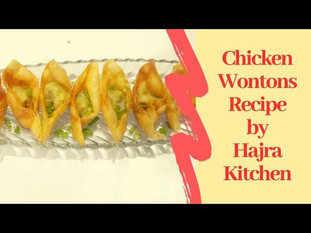 Chicken Wontons | Hajra's Kitchen