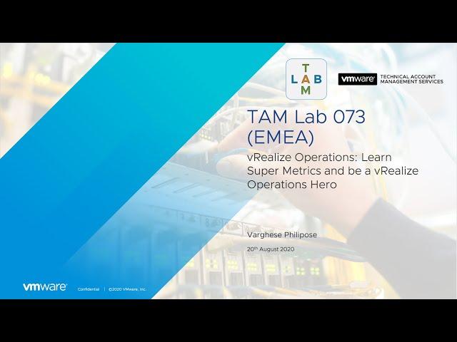 TAM Lab 073 - Learn Super Metrics and be a vRealize Operations Hero