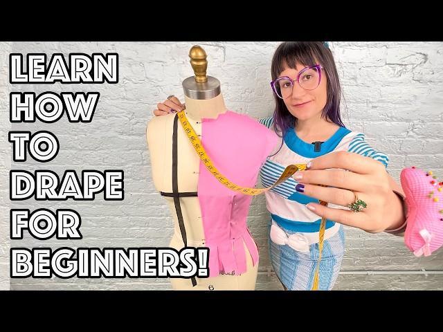 How To Drape For Beginners: A Step By Step Basic Bodice!