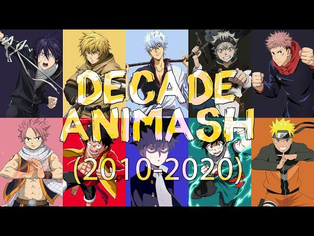 Decade Animash (2010 - 2020) || A Mashup of 100+ Anime Songs