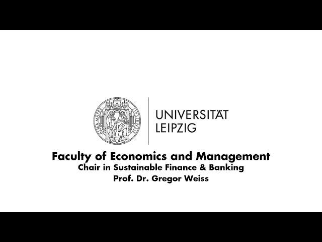 Universität Leipzig - Chair in Sustainable Finance & Banking