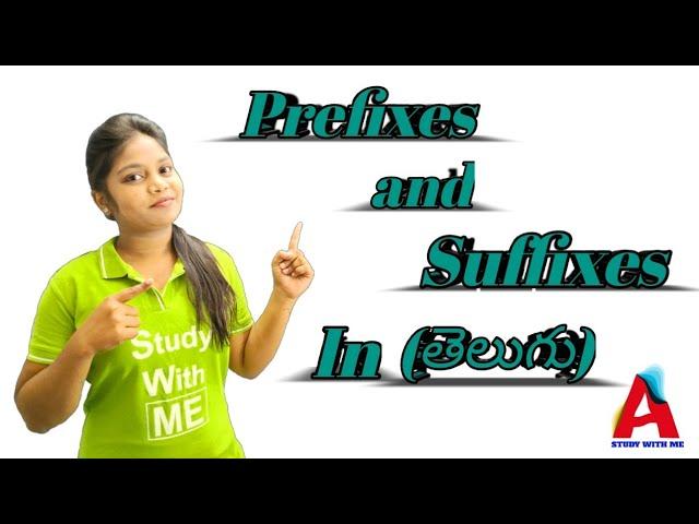 Prefixes and Suffixes in (తెలుగు )