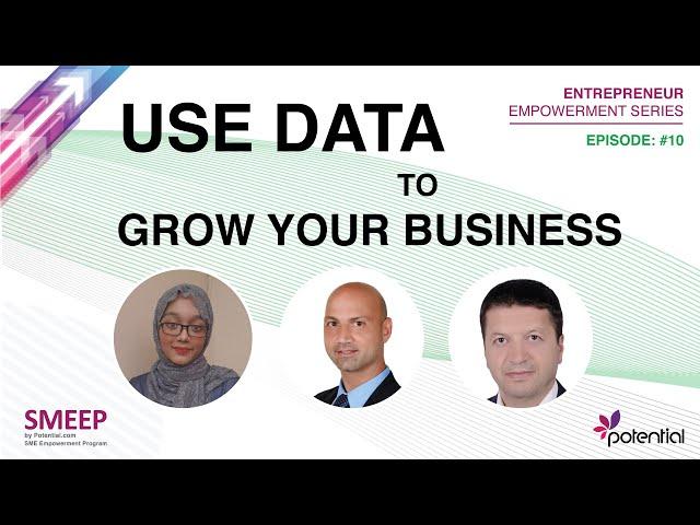 Use Data to Grow Your Business - Entrepreneur Empowerment Series - Episode #10