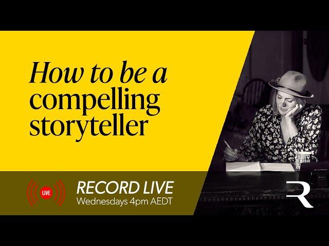 How to be a compelling storyteller with Dave Edgren | Record Live
