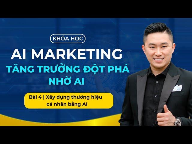 Ứng dụng AI xây dựng thương hiệu cá nhân trên Facebook hiệu quả