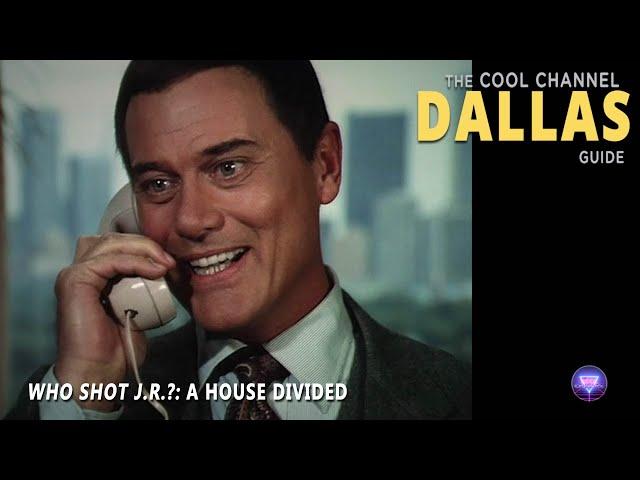 WHO SHOT J.R.? (PART 1): A House Divided | S03E25 | Cool Channel Dallas Guide