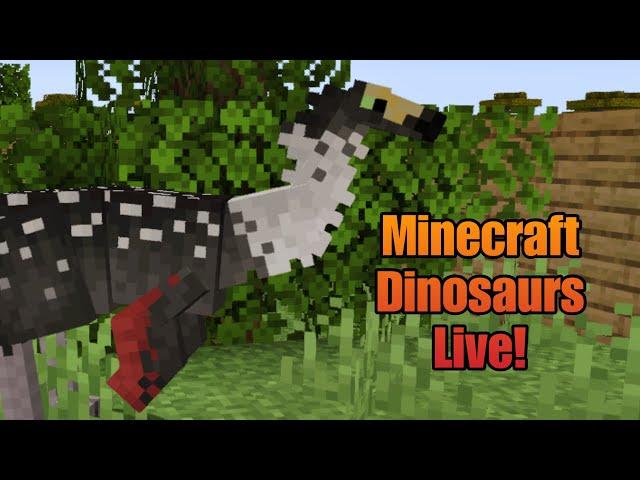 Minecraft Dinosaurs! (Live Stream)