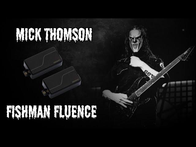 Mick Thomson Signature Fishman Fluence Pickups