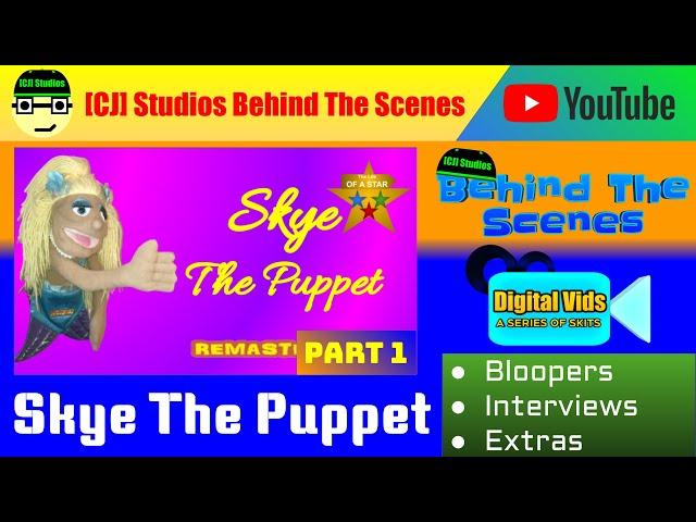 Behind The Scenes: Skye The Puppet | [CJ] Studios