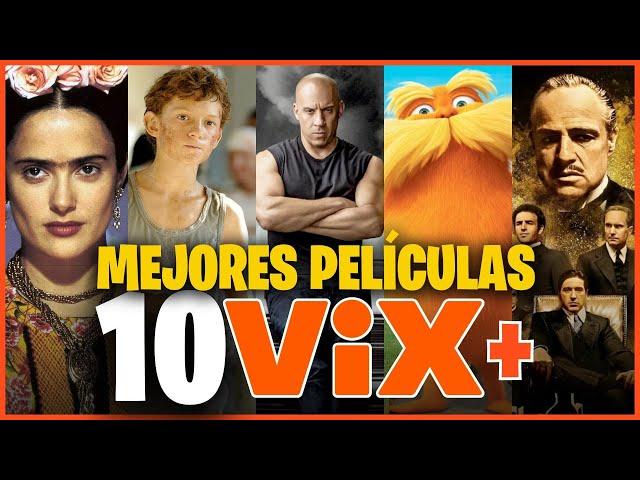 TOP 10 MEJORES PELÍCULAS DE VIX PLUS 2023 | ¡LO MEJOR DEL CATÁLOGO! 