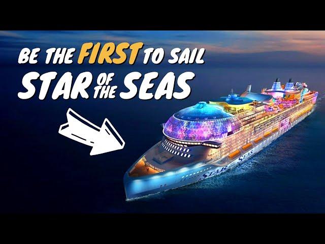 Be the FIRST on Royal Caribbean's Star of the Seas with Harr Travel!