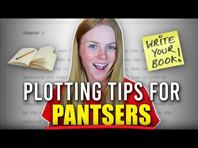 How to Plot a Novel When You HATE Plotting | 5 Outlining Methods for Pantsers