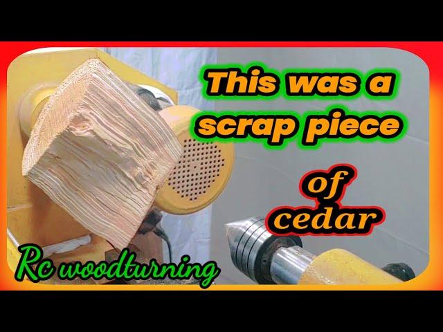 wood turning scrap wood (cedar)