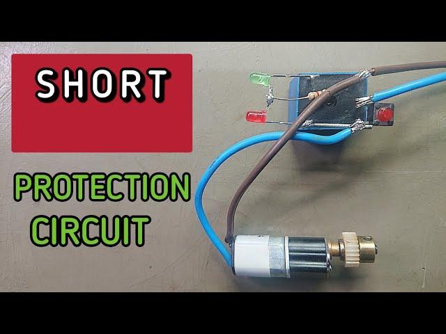 Sort protection circuit | how to make sort protection circuit