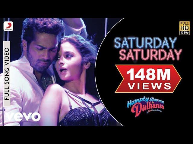 Saturday Saturday Full Video - Humpty Sharma Ki Dulhania|Varun, Alia|Badshah, Akriti K