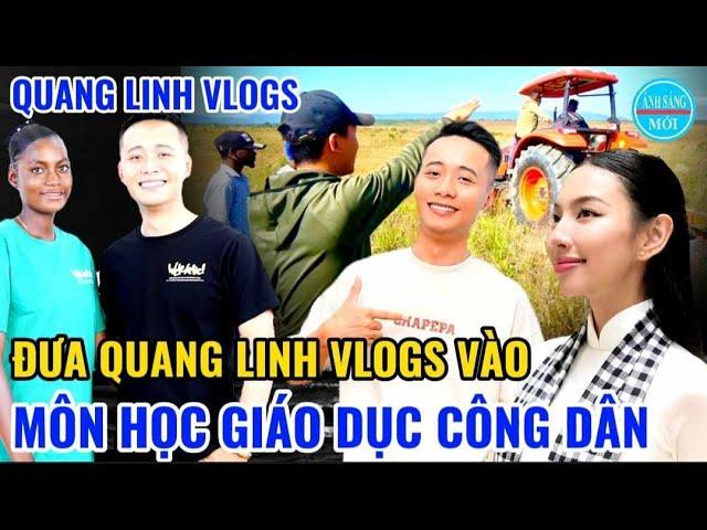 Quang Linh Vlogs - NHÂN VẬT Truyền Cảm Hứng, Được Đưa Vào Sách GDCD Lớp 8. Dân CHÂU PHI Cảm Ơn VN.