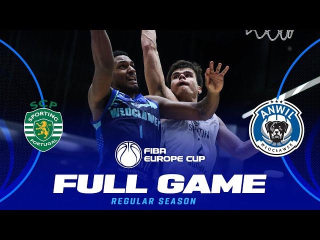 Sporting CP v Anwil Wloclawek | Full Basketball Game | FIBA Europe Cup 2024-25