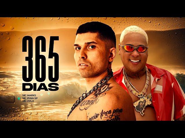 365 DIAS, 325 NA ÁGUA - MC Marks, MC Ryan SP e MC JVila (DJ Dael e DJ Japa NK)