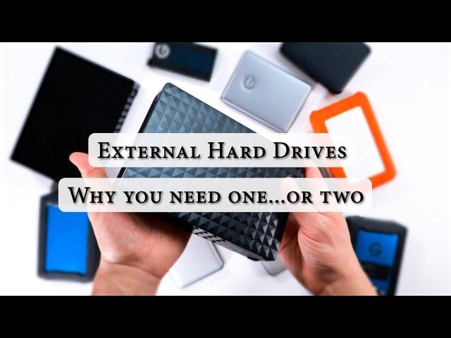 How To Save Your Footage & Photos Forever | External Hard Drives 101