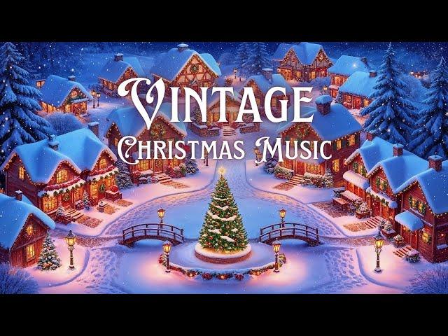 Vintage Christmas Music Playlist: Old Christmas Songs from the 1940s, 50s, & 60s