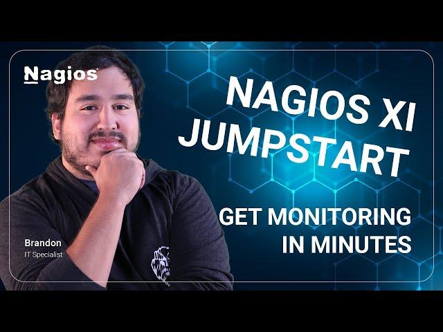 Nagios XI Jumpstart: Start Monitoring Your Network In Minutes