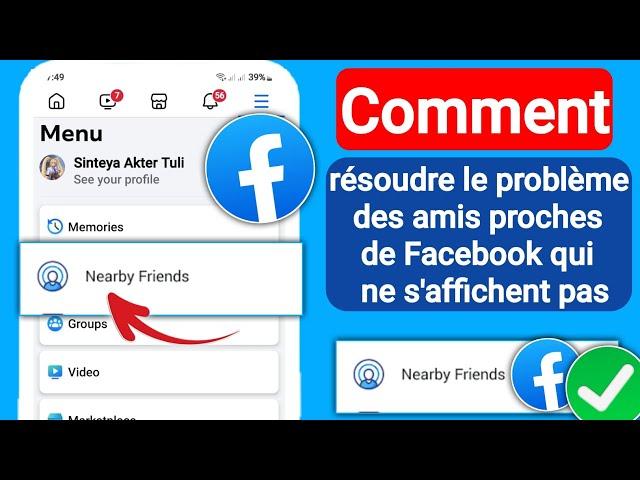 Comment réparer l'option Amis à proximité de Facebook qui ne s'affiche pas -2024