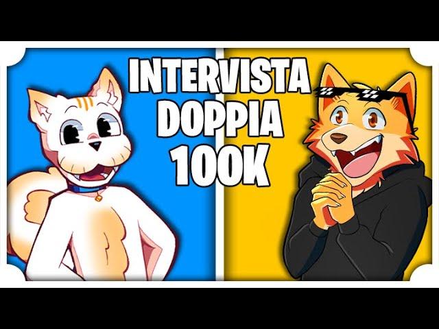 INTERVISTA DOPPIA TRA IO E POGGODOGGO SPECIALE 100K!