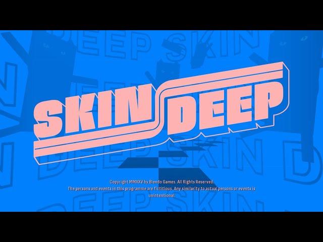 Skin Deep ~ (Game Review)