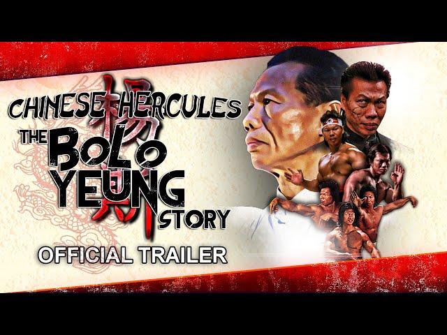 "Chinese Hercules: The Bolo Yeung Story" - Trailer