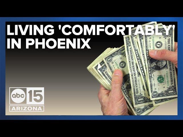 How much money do you need to make to live comfortably in Phoenix?