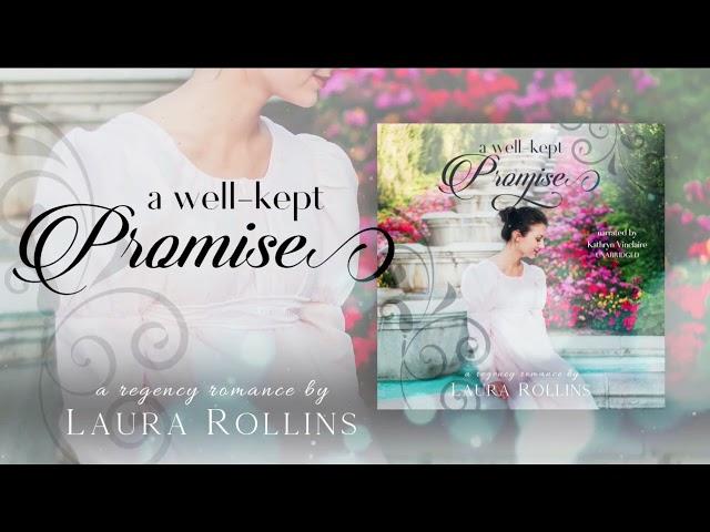 A Well Kept Promise, Lockhart Sweet Regency Romance Book 5 by Laura Rollins--Full Audiobook