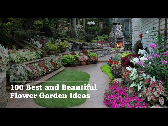 100 Best and Beautiful Flower Garden Ideas around your House