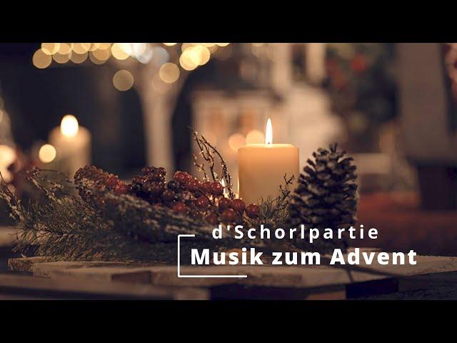 Musik zum Advent - d'Schorlpartie