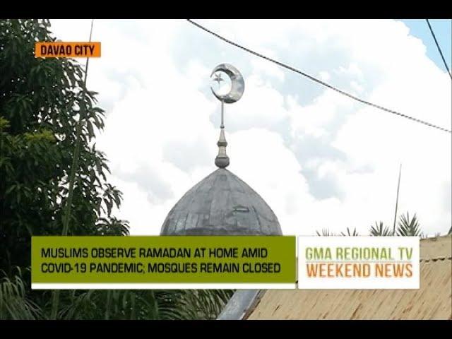 GMA Regional TV Weekend News: Observance of Ramadan During Pandemic