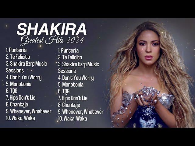 Shakira Greatest Hits 2024 | Best Latin Songs 2024