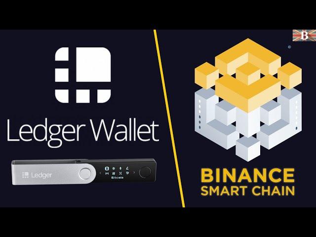 How to Setup & Use Binance Smart Chain (BSC) with Ledger Live