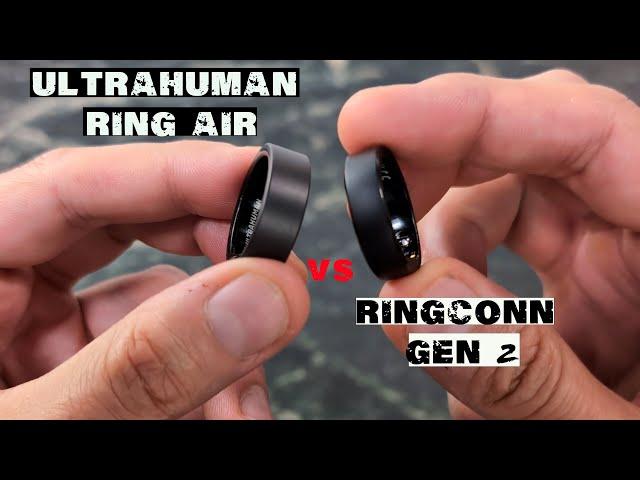 Ultrahuman Ring Air vs RingConn Gen 2 Smart Ring : Same but Different!