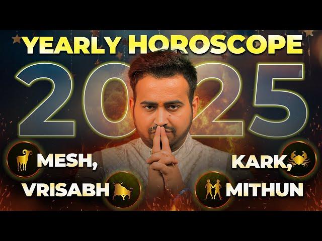 Yearly Horoscope 2025: मेष, वृषभ, मिथुन और कर्क राशि का वार्षिक राशिफल | Astro Arun Pandit