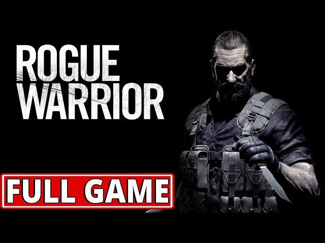 Rogue Warrior - FULL GAME walkthrough | Longplay