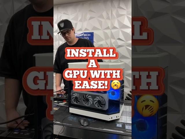 Install a GPU with ease!  #installation #pcrepair #pcgaming #techvideo #pcbuild