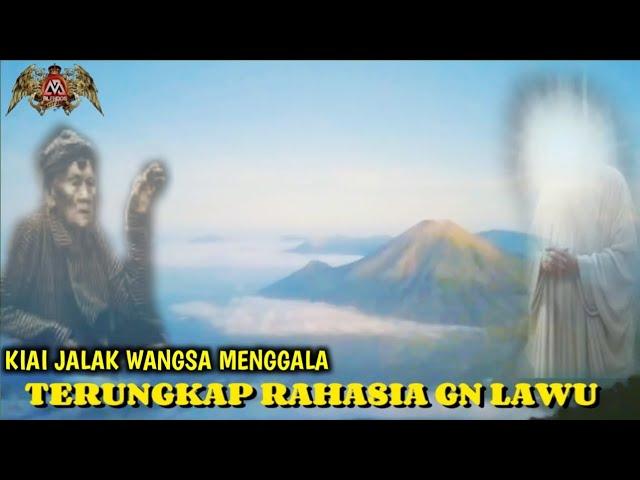 RAHASIA GN LAWU KIAI JALAK WANGSA MENGGALA DAN PRABU BRAWIJAYA