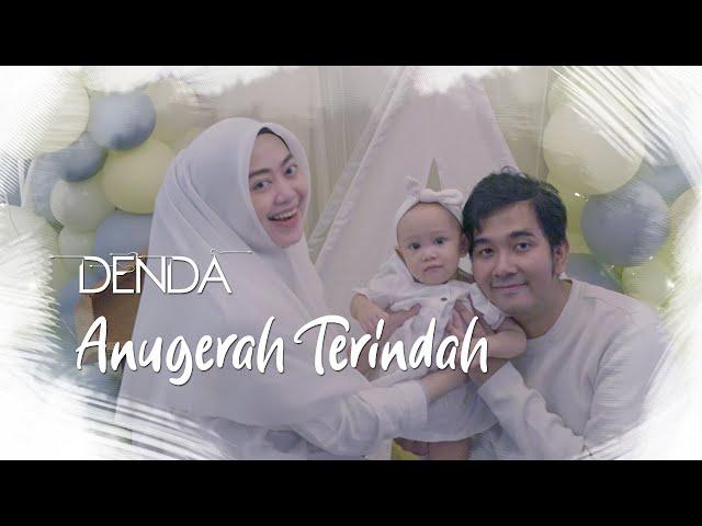 DENDA - ANUGERAH TERINDAH (OFFICIAL MUSIC VIDEO)