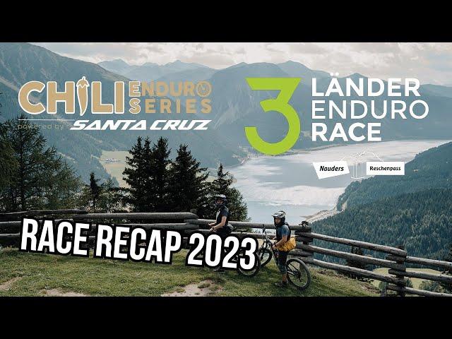 Chili 3 Länder Enduro Race - Nauders Reschenpass - Chili Enduro Series powered by Santa Cruz 2023