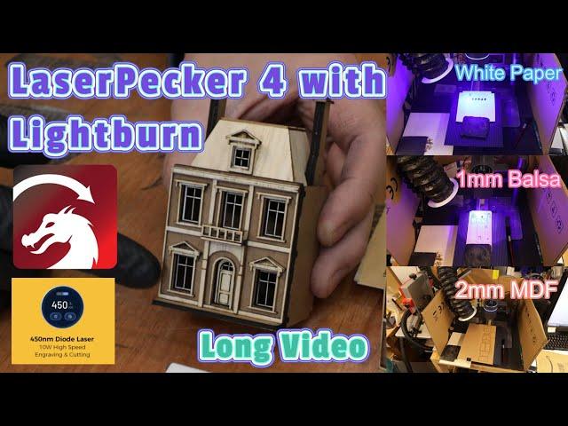 Using LaserPecker 4 with Lightburn to cut MDF and built a miniature house long video by Benson Chik