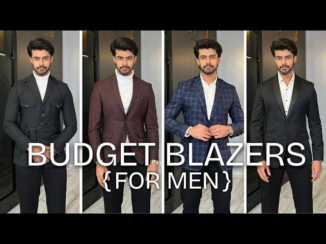 SEXY BLAZERS IN BUDGET FOR MEN | HOW TO WEAR A BLAZER | A COMPLETE GUIDE TO BLAZERS