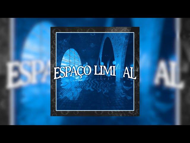 NXGHT, Scythermane - ESPAÇO LIMINAL (𝒷𝓇𝒶𝓏𝒾𝓁𝒾𝒶𝓃 𝓅𝒽𝑜𝓃𝓀)