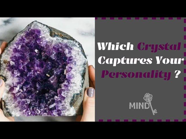 Which Crystal Captures Your Personality?? | Fantasy Quiz