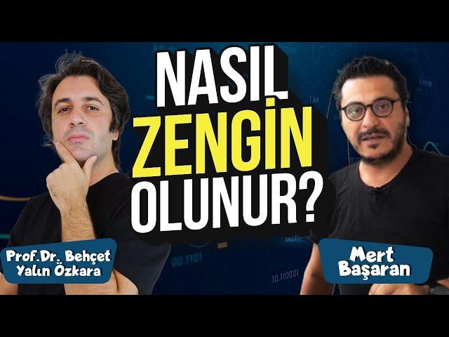 Fakirler İçin Zengin Olmanın Yolları | w/ Mert Başaran