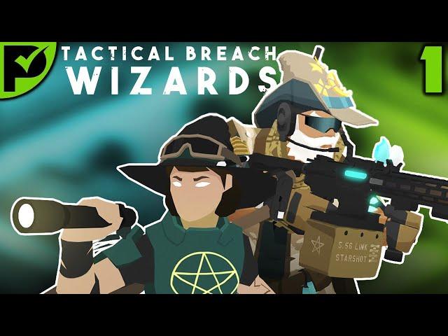 Guns & Wands Blazing: Ridiculous Wizard Warfare - Tactical Breach Wizards Ep.1 [Hard Difficulty]